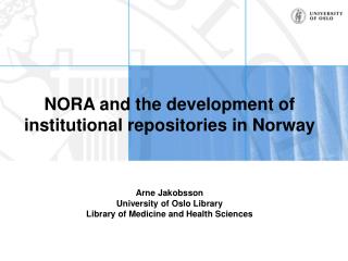 NORA and the development of institutional repositories in Norway