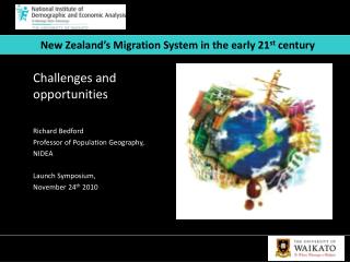 New Zealand’s Migration System in the early 21 st century
