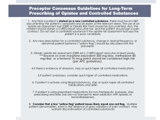 Preceptor Consensus Guidelines for Long-Term Prescribing of Opiates and Controlled Substances