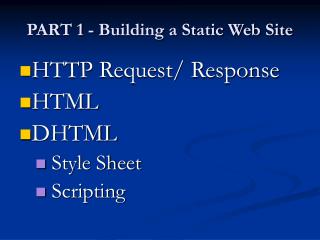 PART 1 - Building a Static Web Site