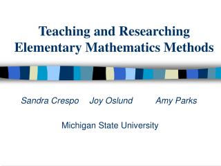 Teaching and Researching Elementary Mathematics Methods