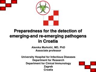 Preparedness for the detection of emerging-and re-emerging pathogens in Croatia