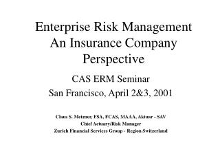 Enterprise Risk Management An Insurance Company Perspective