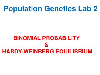 Population Genetics Lab 2