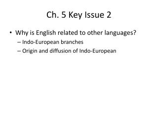 Ch. 5 Key Issue 2
