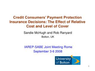 Sandie McHugh and Rob Ranyard Bolton, UK IAREP-SABE Joint Meeting Rome September 3-6 2008