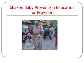 Shaken Baby Prevention Education for Providers