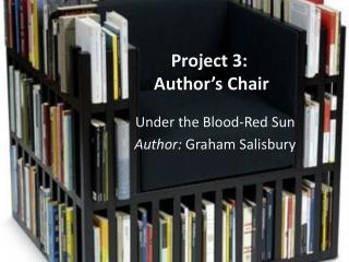 Project 3: Author’s Chair