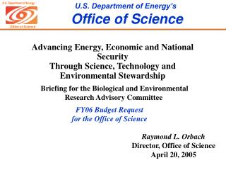 FY06 Budget Request for the Office of Science