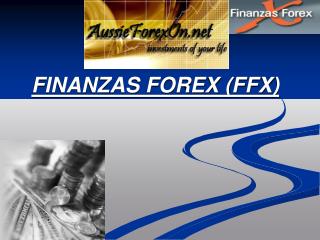 FINANZAS FOREX (FFX)‏