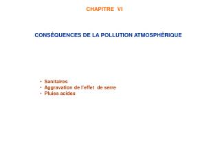 CONSÉQUENCES DE LA POLLUTION ATMOSPHÉRIQUE