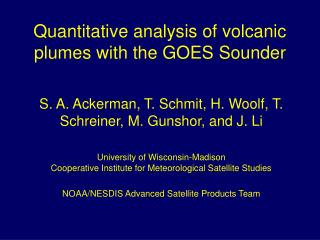 Quantitative analysis of volcanic plumes with the GOES Sounder
