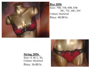 Bra 1 056 Sizes : 70В, 75В, 80В, 85В 70С, 75С, 80С, 85С Colours : black/red