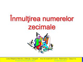 Înmulţirea numerelor zecimale