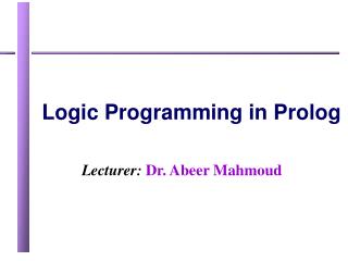 Lecturer: Dr. Abeer Mahmoud