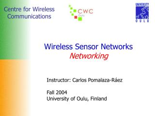 Wireless Sensor Networks Networking