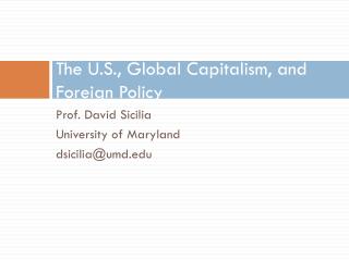 The U.S., Global Capitalism, and Foreign Policy