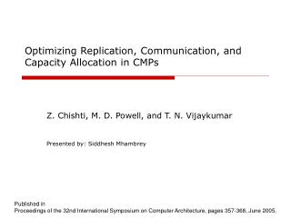 Optimizing Replication, Communication, and Capacity Allocation in CMPs