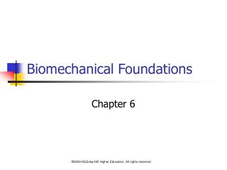 Biomechanical Foundations