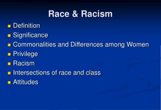 Race &amp; Racism