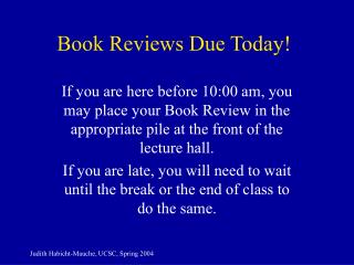 Book Reviews Due Today!