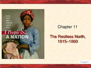 Chapter 11 The Restless North, 1815–1860
