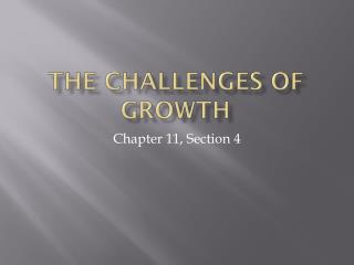The Challenges of Growth