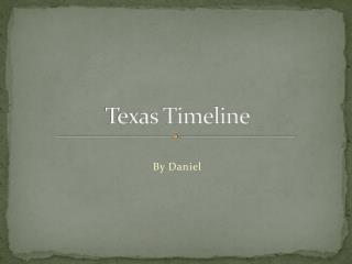 Texas Timeline