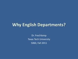 Why English Departments?