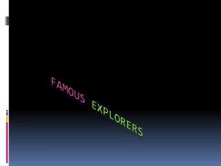 Famous explorers