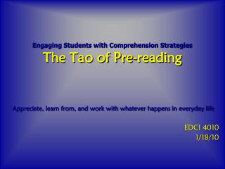 Engaging Students with Comprehension Strategies The Tao of Pre-reading