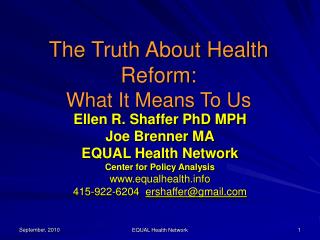 The Truth About Health Reform: What It Means To Us