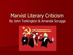 Marxist Literary Criticism