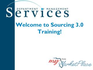 Welcome to Sourcing 3.0 Training!