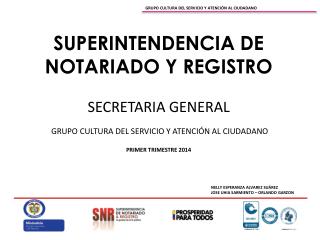 SUPERINTENDENCIA DE NOTARIADO Y REGISTRO SECRETARIA GENERAL