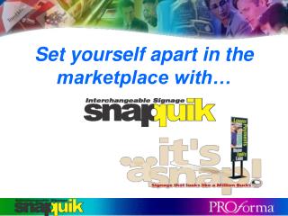 Set yourself apart in the marketplace with…