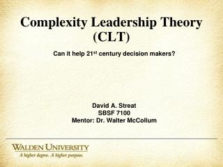 Complexity Leadership Theory (CLT)