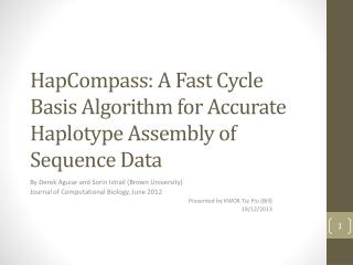 HapCompass : A Fast Cycle Basis Algorithm for Accurate Haplotype Assembly of Sequence Data