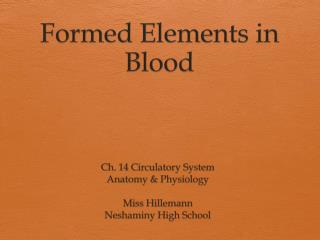 Formed Elements in Blood
