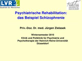 Psychiatrische Rehabilitation: das Beispiel Schizophrenie