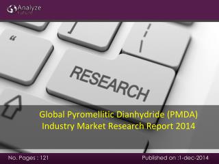 Global Pyromellitic Dianhydride (PMDA) Industry Market Resea