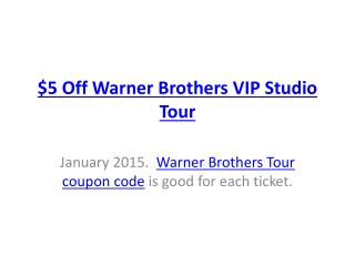 Warner Brothers vip tour coupon