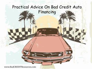 Practical Advice On Bad Credit Auto Financing