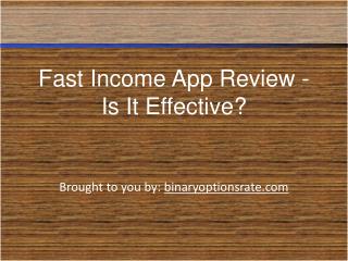 Fast Income App Review - Is It Effective