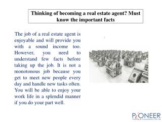 Thinking of becoming a real estate agent? Must know the impo