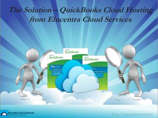 QuickBooks Cloud Hosting from Elucentra Cloud Services