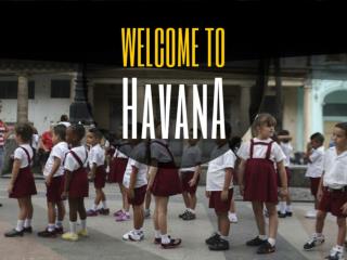 Welcome to Havana