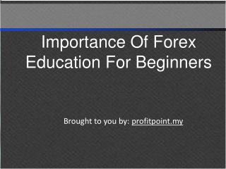 Importance Of Forex Education For Beginners