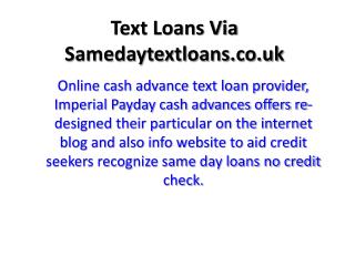 Text Loans Via Samedaytextloans.co.uk