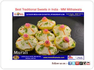 Best Traditional Sweets in India - MM Mithaiwala